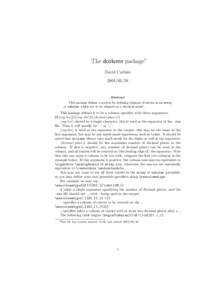 The dcolumn package∗ David Carlisle[removed]Abstract This package defines a system for defining columns of entries in an array