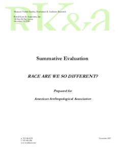 Museum Visitor Studies, Evaluation & Audience Research Randi Korn & Associates, Inc. 118 East Del Ray Avenue Alexandria, VA[removed]Summative Evaluation