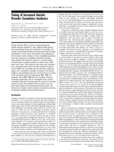 Environ. Sci. Technol. 2010, 44, 2112–2118  Timing of Increased Autistic Disorder Cumulative Incidence MICHAEL E. MCDONALD* AND JOHN F. PAUL