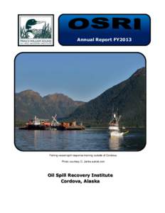 Economy of Alaska / Trans-Alaska Pipeline System / Transportation in Alaska / Exxon Valdez oil spill / University of Alaska Fairbanks / Office of Response and Restoration / Arctic policy of the United States / Outline of Alaska / Alaska / BP / Western United States