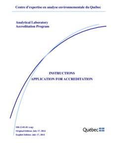 Centre d’expertise en analyse environnementale du Québec  Analytical Laboratory Accreditation Program  INSTRUCTIONS