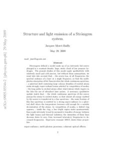 arXiv:0905.0554v2 [physics.gen-ph] 29 May[removed]Structure and light emission of a Str¨omgren system. Jacques Moret-Bailly. May 29, 2009