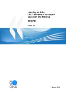 Learning for Jobs OECD Reviews of Vocational Education and Training Ireland Viktória Kis
