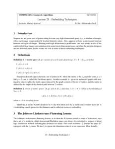 COMPSCI 634: Geometric AlgorithmsLecture 25 : Embedding Techniques Lecturer: Pankaj Agarwal