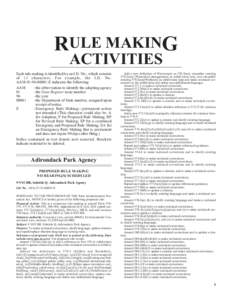 RULE MAKING ACTIVITIES Each rule making is identified by an I.D. No., which consists of 13 characters. For example, the I.D. No. AAM[removed]E indicates the following: