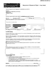 Response to Discussion Paper - cover sheet  Post your response (if over 5 megabytes in size) with this cover sheet to: Response 2009 Victorian Bushfires Royal Commission GPO Box 4358