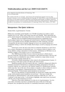 Multiculturalism and the Law (ISBN[removed]) © in compilation Australian Institute of Criminology 1995 © in text Senada Softic The contents of this file are copyright. Apart from any fair dealing for the purpose o