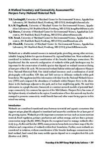 A Wetland Inventory and Connectivity Assessment for Harpers Ferry National Historical Park T.R. Lookingbill, University of Maryland Center for Environmental Science, Appalachian Laboratory, 301 Braddock Road, Frostburg, 