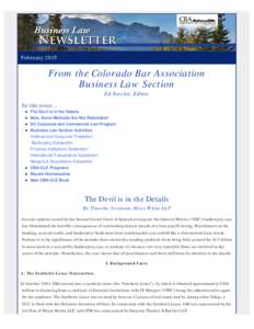 FebruaryFrom the Colorado Bar Association Business Law Section Ed Naylor, Editor