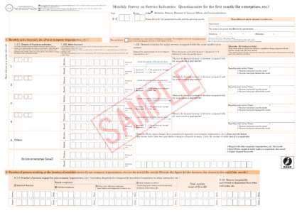 ●This is an important survey carried out under the Statistics Act (Act No. 53 of[removed]with the approval of the Minister for Internal Affairs and Communications. General Statistical Survey  (Obtained Approval from the 