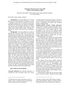 Proceedings of the Annual Meeting of the American Statistical Association, August 5-9, 2001  Preliminary Results from the Census 2000 Industry and Occupation Coding Mary Kirk, Ester Buckles, Wynona Mims, Marty Appel and 