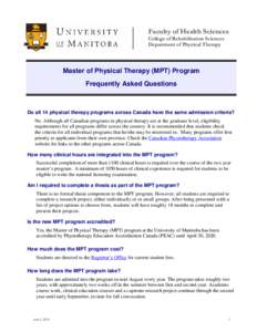 Faculty of Health Sciences College of Rehabilitation Sciences Department of Physical Therapy Master of Physical Therapy (MPT) Program Frequently Asked Questions