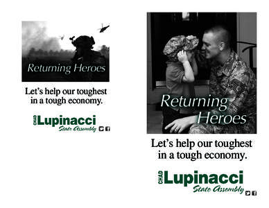 Returning Heroes Let’s help our toughest in a tough economy. Returning 				Heroes