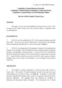 LC Paper No. CB[removed])  Legislative Council Panel on Security Legislative Council Panel on Planning, Lands and Works Legislative Council Panel on Environmental Affairs Review of the Frontier Closed Area