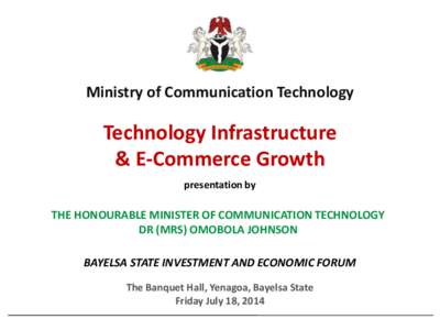 Ministry of Communication Technology  Technology Infrastructure & E-Commerce Growth presentation by