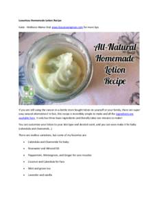 Luxurious Homemade Lotion Recipe Katie - Wellness Mama Visit www.beautywingman.com for more tips If you are still using the cancer-in-a-bottle store bought lotion on yourself or your family, there are super easy natural 