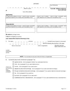 ONTARIO Court File Number (Name of court)  Form 6B: Affidavit of Service