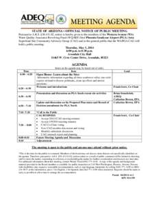 STATE OF ARIZONA • OFFICIAL NOTICE OF PUBLIC MEETING Pursuant to A.R.S. §[removed], notice is hereby given to the members of the Western Avenue (WA) Water Quality Assurance Revolving Fund (WQARF) Site/ Phoenix-Goodyea