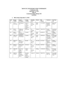 MONTANA TRANSPORTATION COMMISSION Conference Call September 23, 2014 9:00 am Commission Room, Helena MT AGENDA