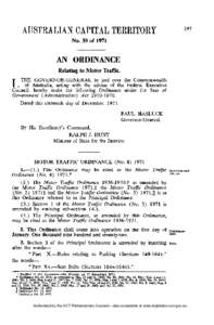 No. 39 of[removed]AN ORDINANCE Relating to Motor Traffic. THE GOVERNOR-GENERAL in and over the Commonwealth , of Australia, acting with the advice of the Federal Executive