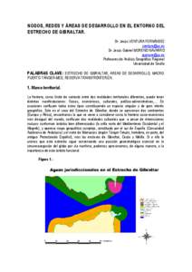 NODOS, REDES Y ÁREAS DE DESARROLLO EN EL ENTORNO DEL ESTRECHO DE GIBRALTAR. Dr. Jesús VENTURA FERNÁNDEZ