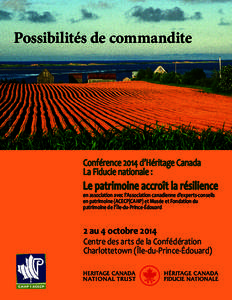 Photo : Tourism PEI/Jack Leclair  Possibilités de commandite Conférence 2014 d’Héritage Canada La Fiducie nationale :