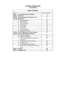 OFFICIAL GAME RULES 5 Card Cash Table of Contents Part PART I Term and Brief Game Description PART II Definitions