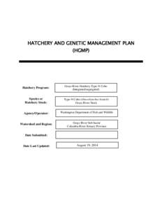 HATCHERY AND GENETIC MANAGEMENT PLAN (HGMP) Hatchery Program:  Grays River Hatchery Type-N Coho