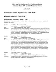 2014 AATM Conference Pre-Conference Guide Saturday, Sept. 20th at ASU Memorial Union Schedule Conference Onsite Registration: 7:00 – 8:00 Keynote Speaker: 8:00 – 9:00