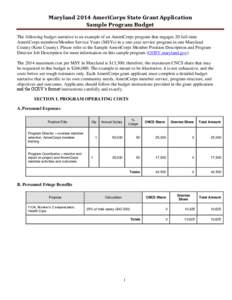 Maryland 2014 AmeriCorps State Grant Application Sample Program Budget The following budget narrative is an example of an AmeriCorps program that engages 20 full-time AmeriCorps members/Member Service Years (MSYs) in a o