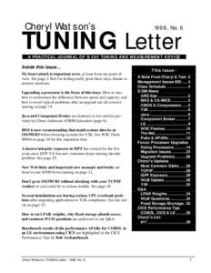 Cheryl Watson’s  1998, No. 6 TUNING Letter A PRACTICAL JOURNAL OF S/390 TUNING AND MEASUREMENT ADVICE