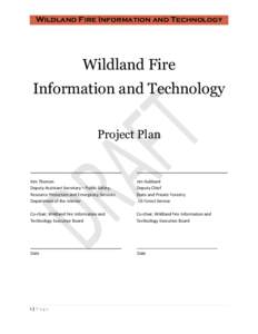 Wildland Fire Information and Technology  Wildland Fire Information and Technology Project Plan