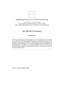 MJS.jpg  Magdeburger Journal zur Sicherheitsforschung Gegründet 2011 | ISSN: Herausgegeben von Stefan Schumacher und Jan W. Meine Meine Verlag – Wissenschafts-, Sach- und Fachbuchverlag, Magdeburg