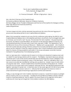 The Sir John Crawford Memorable Address Perth, Australia, 26 August 2013 By Dr. Florence Chenoweth - Minister of Agriculture - Liberia  Hon. John Kerin Chairman of the Crawford Fund;