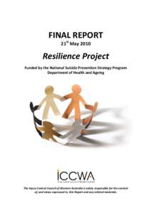   FINAL REPORT  21st May 2010     Resilience Project 