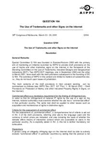 QUESTION 164 The Use of Trademarks and other Signs on the Internet ___________________________________________________________________ 38th Congress of Melbourne, March[removed], 2001