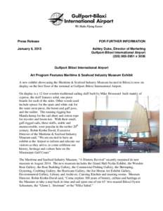 Press Release January 9, 2015 FOR FURTHER INFORMATION Ashley Duke, Director of Marketing Gulfport-Biloxi International Airport