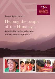 Annual ReportHelping the people of the Himalaya. Sustainable health, education and environment projects.