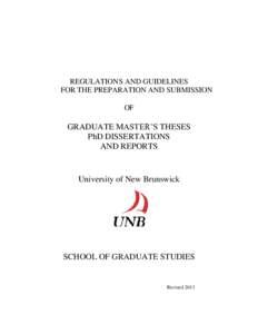 REGULATIONS AND GUIDELINES FOR THE PREPARATION AND SUBMISSION OF GRADUATE MASTER’S THESES PhD DISSERTATIONS