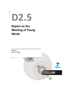    D2.5	
   Report	
  on	
  the	
   Meeting	
  of	
  Young	
   Minds	
  