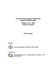 5th Asian Seismological Commission General Assembly 2004 October 18-21, 2004 Yerevan, Armenia  First Circular