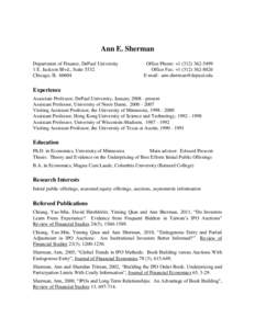 Ann E. Sherman Department of Finance, DePaul University 1 E. Jackson Blvd., Suite 5532 Chicago, IL[removed]Office Phone: +[removed]