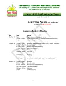 May 18-20, 2015 in Austin, Texas Austin Marriott South Conference Agenda with Speaker Bios ( updated on April 23, 2015)