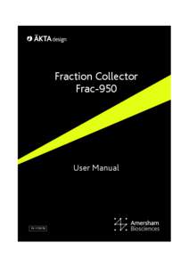 18113956_Front.fm Page 1 Wednesday, May 22, 2002 2:12 PM  Fraction Collector Frac-950  User Manual