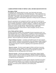 Brookings Institution / International studies / Politics of the United States / National Bureau of Asian Research / Academia / Atlas Economic Research Foundation / The Center for Economic and Social Development / Think tank / National Institute for Research Advancement / EPIN