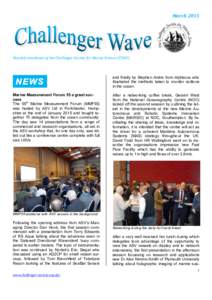 March	
  2015	
    Monthly	
  newsletter	
  of	
  the	
  Challenger	
  Society	
  for	
  Marine	
  Science	
  (CSMS)	
  	
   NEWS Marine Measurement Forum 55 a great success