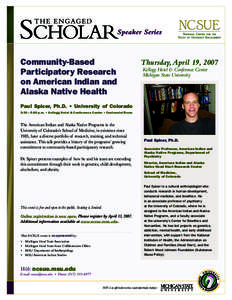 North Central Association of Colleges and Schools / Michigan State University / Michigan / East Lansing /  Michigan / Grand River Avenue / Paul Spicer / Bioethics / Community-based participatory research / Alaska / National Football League / United States / Association of Public and Land-Grant Universities