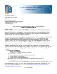 Louisiana Board of Regents Press Release November 14, 2013 FOR IMMEDIATE RELEASE Contact: Katara A. Williams, Ph.D.