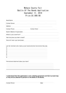 Mohave County Fair Battle Of The Bands Application September 11, 2014 Prize $1,[removed]Band Name _______________________________________________________________________________ Contact Person _____________________________