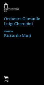 Orchestra Giovanile Luigi Cherubini direttore Riccardo Muti